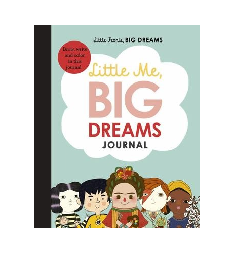 Little Me, Big Dreams Journal