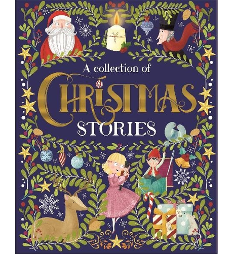 A Collection Of Christmas Stories