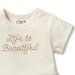 Wilson & Frenchy Life is Beautiful Organic Tee