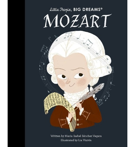 Little People, Big Dreams Mozart